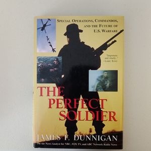 The perfect Soilder. Hardback Copy Price Firm.
